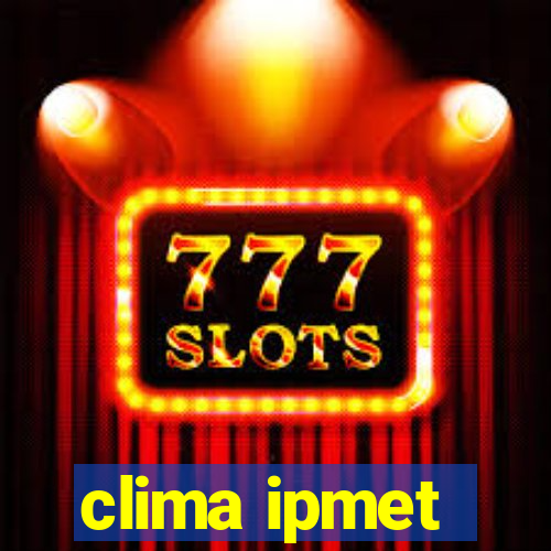 clima ipmet